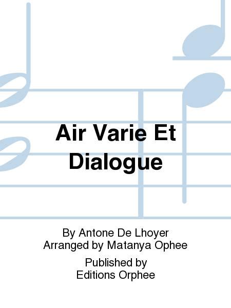  Air Varie Et Dialogue by Antoine De Lhoyer